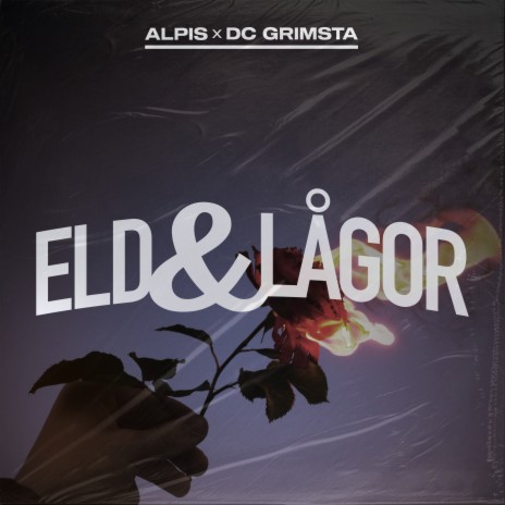 ELD & LÅGOR ft. DC Grimsta | Boomplay Music