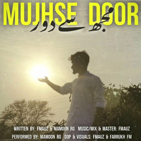 Mujhse Door ft. Mamoon RG | Boomplay Music