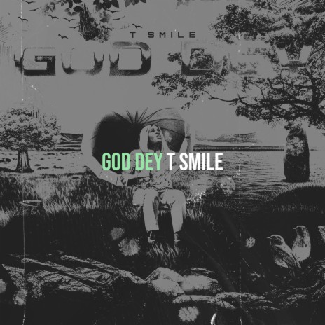 God Dey | Boomplay Music