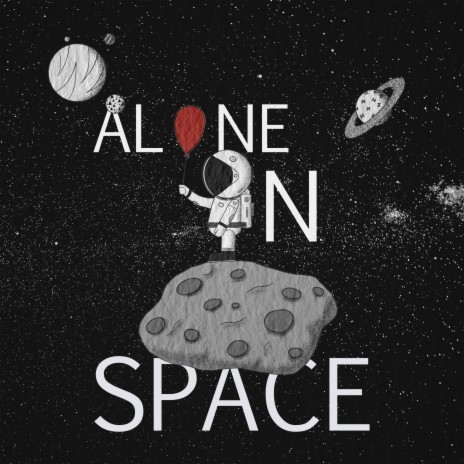 Alone In Space | Boomplay Music