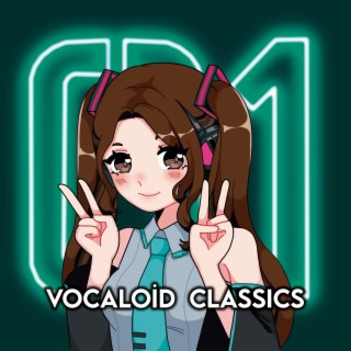 Vocaloid Classics