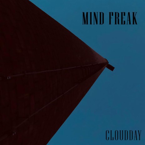 mind freak | Boomplay Music