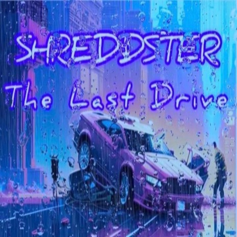 The Last Drive | Boomplay Music