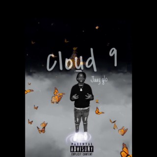 Cloud 9 (where tf you been?)