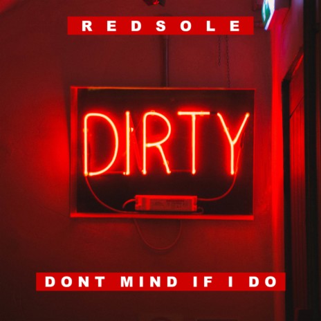 Don't Mind If I Do (Radio Edit) | Boomplay Music