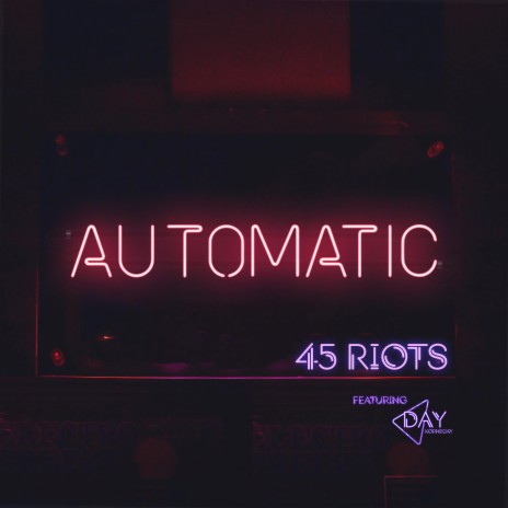 Automatic ft. Day Kornegay | Boomplay Music