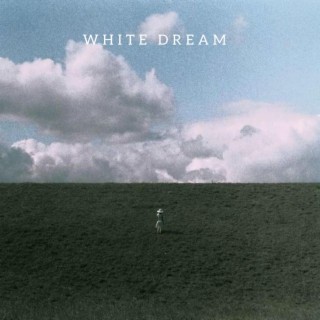 White Dream