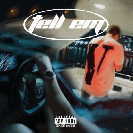 Tell Em | Boomplay Music