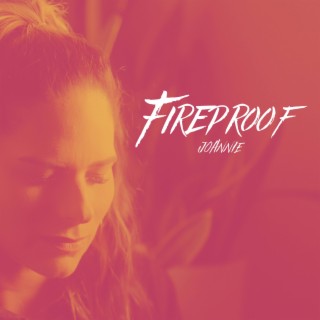 Fireproof lyrics | Boomplay Music