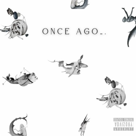 Once ago.... | Boomplay Music