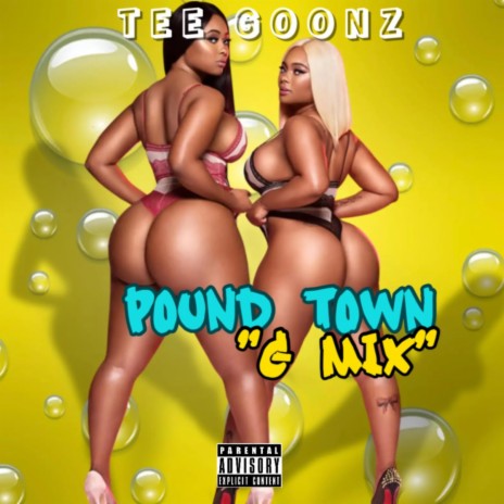 Pound Town G Mix | Boomplay Music