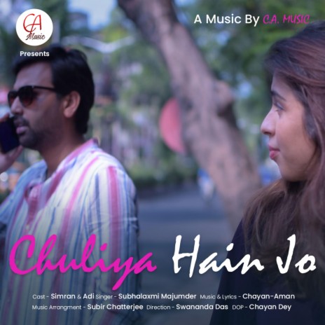 Chuliya Hain Jo ft. Chayan-Aman | Boomplay Music