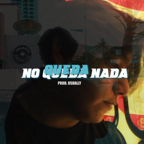 No Queda Nada | Boomplay Music