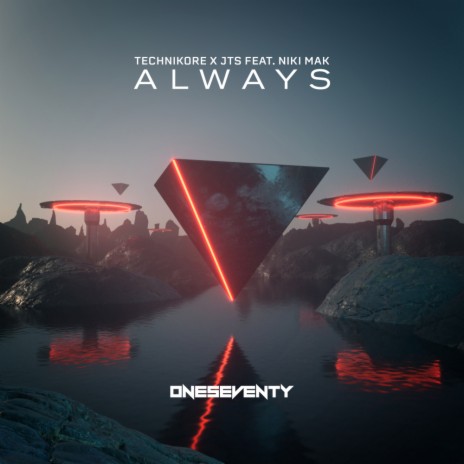 Always (Original Mix) ft. JTS & Niki Mak | Boomplay Music
