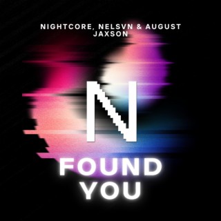 Found You (feat. August Jaxson)