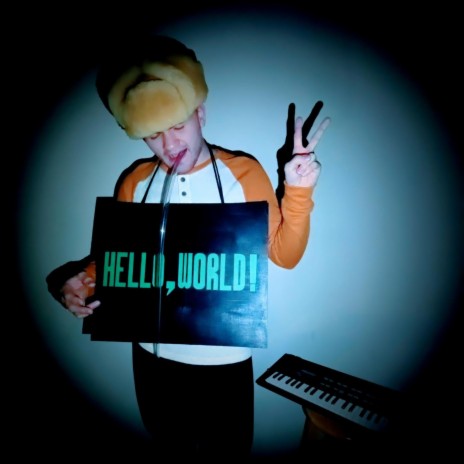 Hello, World! | Boomplay Music