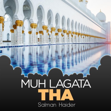 Muh Lagata Tha | Boomplay Music