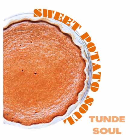 Sweet Potato Soul | Boomplay Music