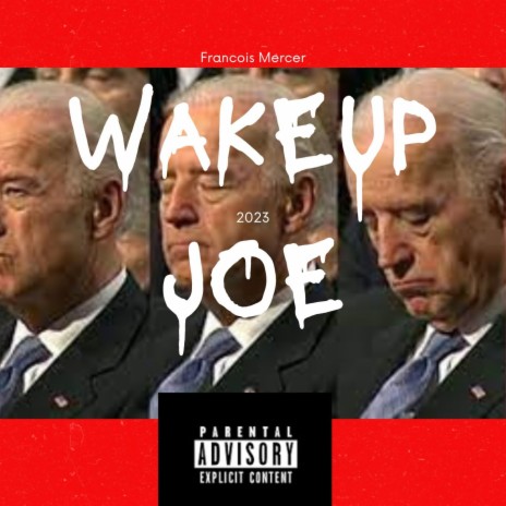 Wake Up Joe | Boomplay Music