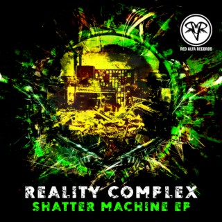 Shatter Machine EP