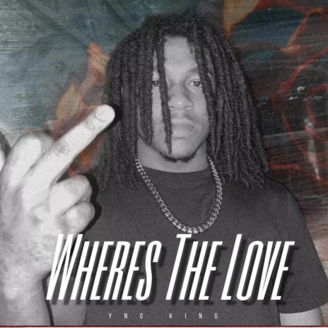Where's The Love | Boomplay Music