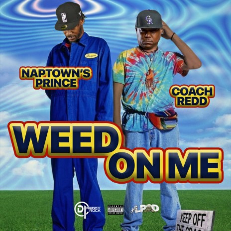 Weed on Me | Boomplay Music