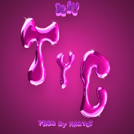 TyC ft. mau vst | Boomplay Music