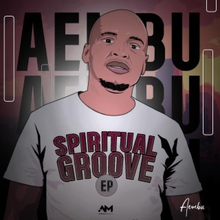 Spiritual Groove EP