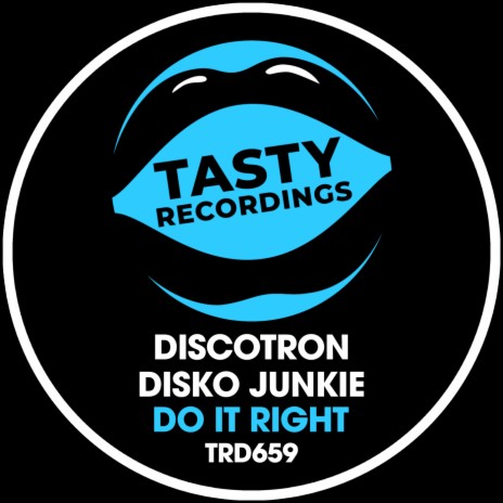 Do It Right ft. Disko Junkie | Boomplay Music