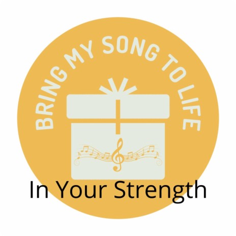 In Your Strength | Boomplay Music
