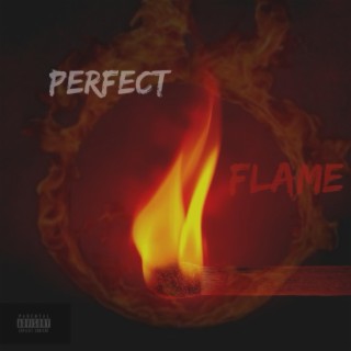Perfect Flame