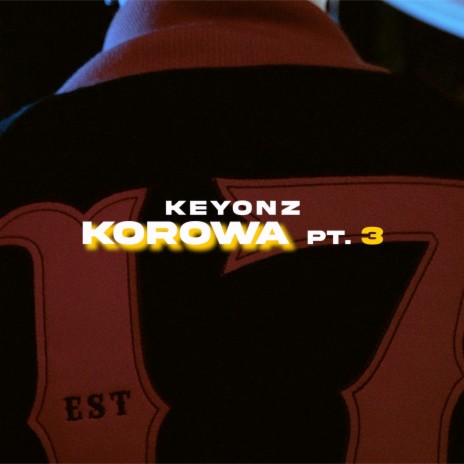 Korowa, Pt. 3 | Boomplay Music