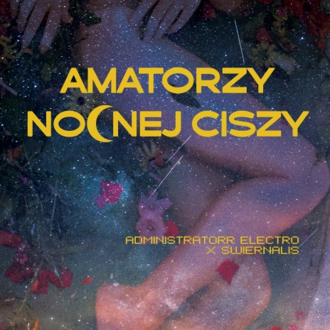 Amatorzy nocnej ciszy ft. Swiernalis | Boomplay Music