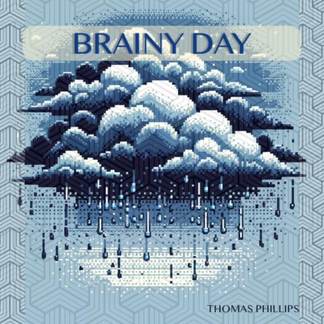 brainy day | Boomplay Music