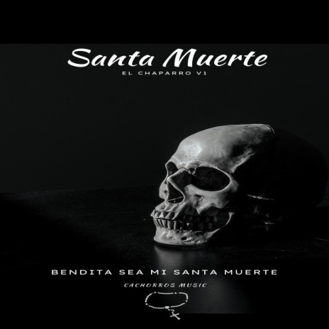 Santa Muerte | Boomplay Music