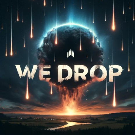 We Drop | Boomplay Music