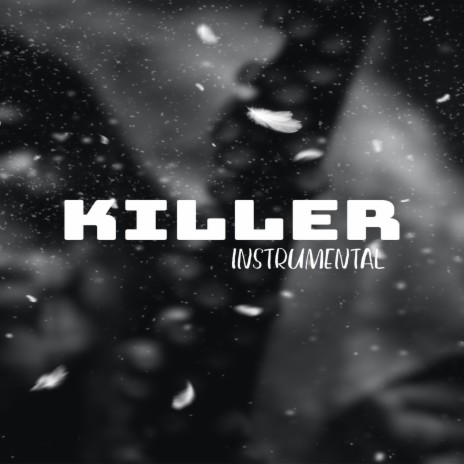 Killer | Boomplay Music