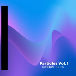 Particles, Vol. 1