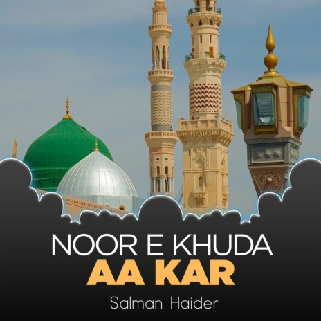 Noor e Khuda Aa Kar | Boomplay Music