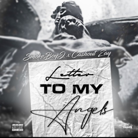 Letters To My Angels ft. CashOut Zay | Boomplay Music