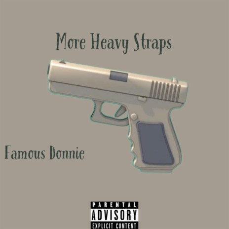 More Heavy Straps | Boomplay Music