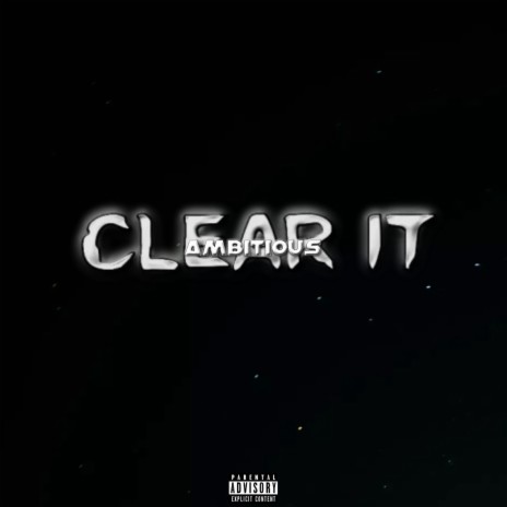 Clear It | Boomplay Music