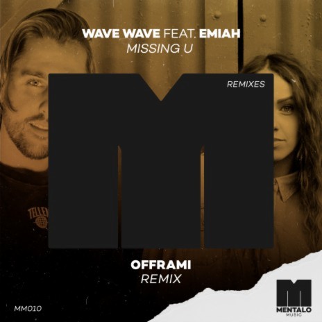 Missing U (feat. EMIAH) [offrami Remix] | Boomplay Music