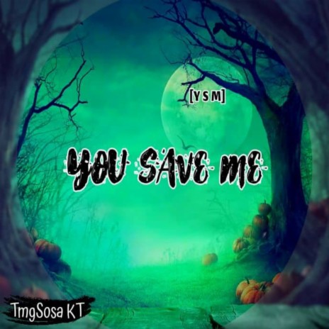 You Save Me | Boomplay Music