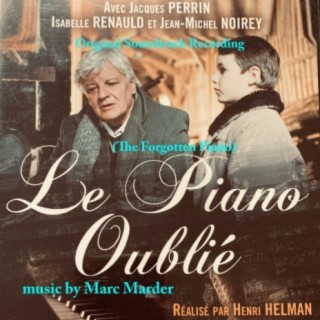 Le Piano Oublié (Original Motion Picture Soundtrack)