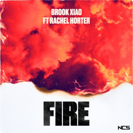 Fire ft. Rachel Horter | Boomplay Music