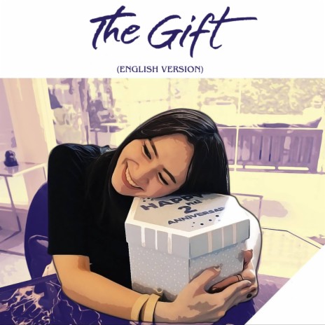 The Gift (English Version) | Boomplay Music