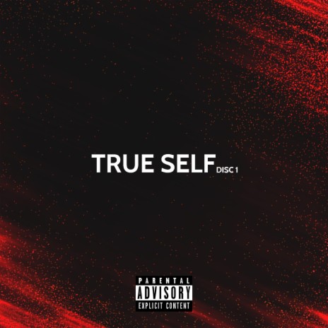 True Self (feat. PowerTripp) | Boomplay Music