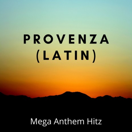 PROVENZA (Latin) | Boomplay Music