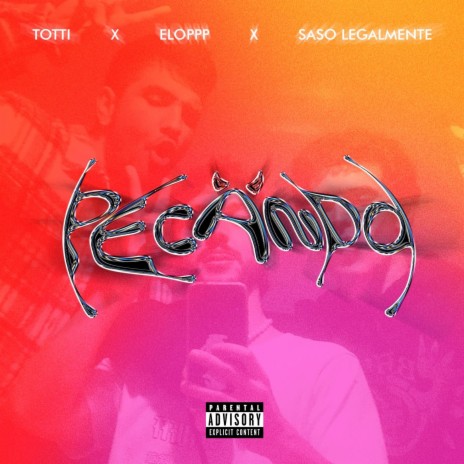 PECANDO ft. SASO Legalmente | Boomplay Music